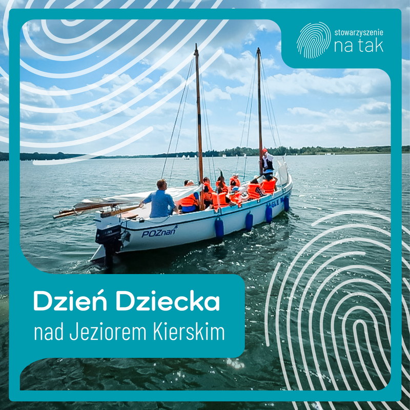 Dzień Dziecka Stowarzyszenia Na Tak